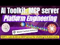 AI Toolkit: MCP Server; Platform Engineering Part 1