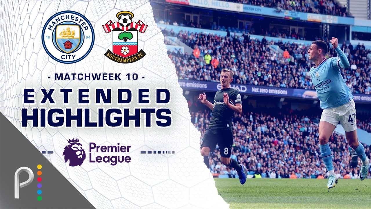 Manchester City v. Southampton - PREMIER LEAGUE HIGHLIGHTS - 10/8/2022 - NBC Sports