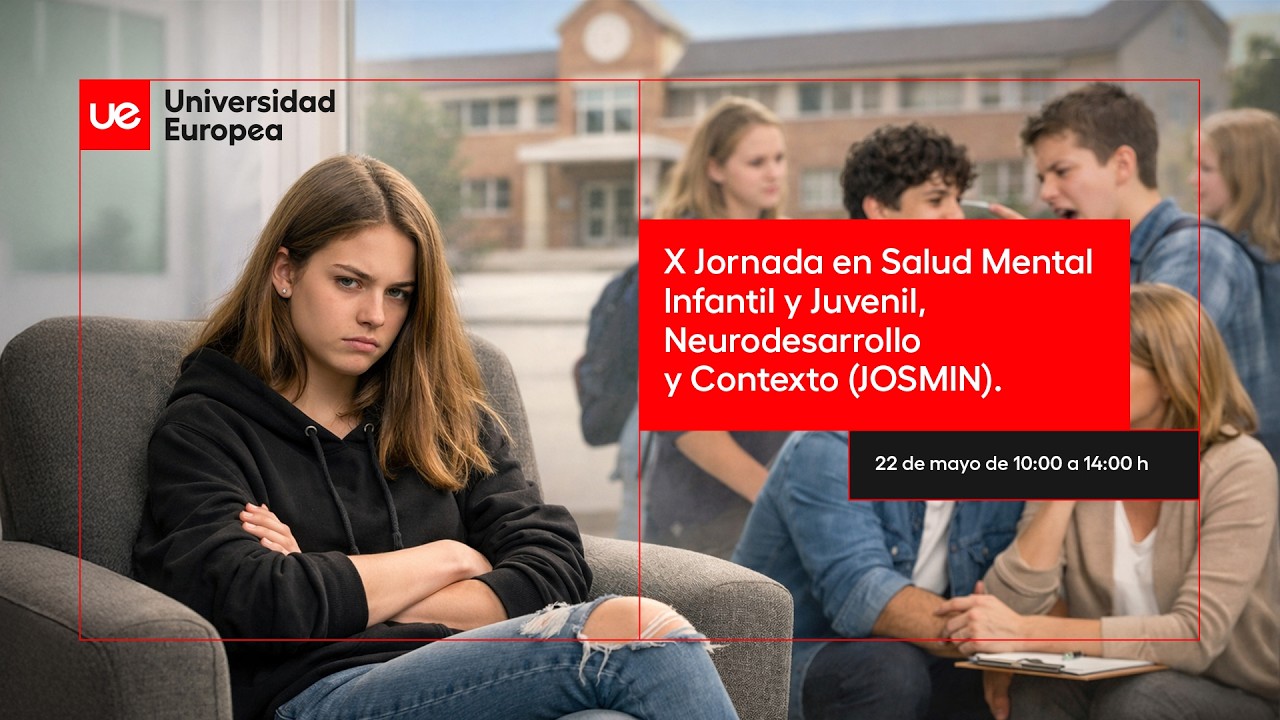 10ª Jornada en Salud Mental Infantil y Juvenil, Neurodesarrollo y Contexto (JOSMIN)