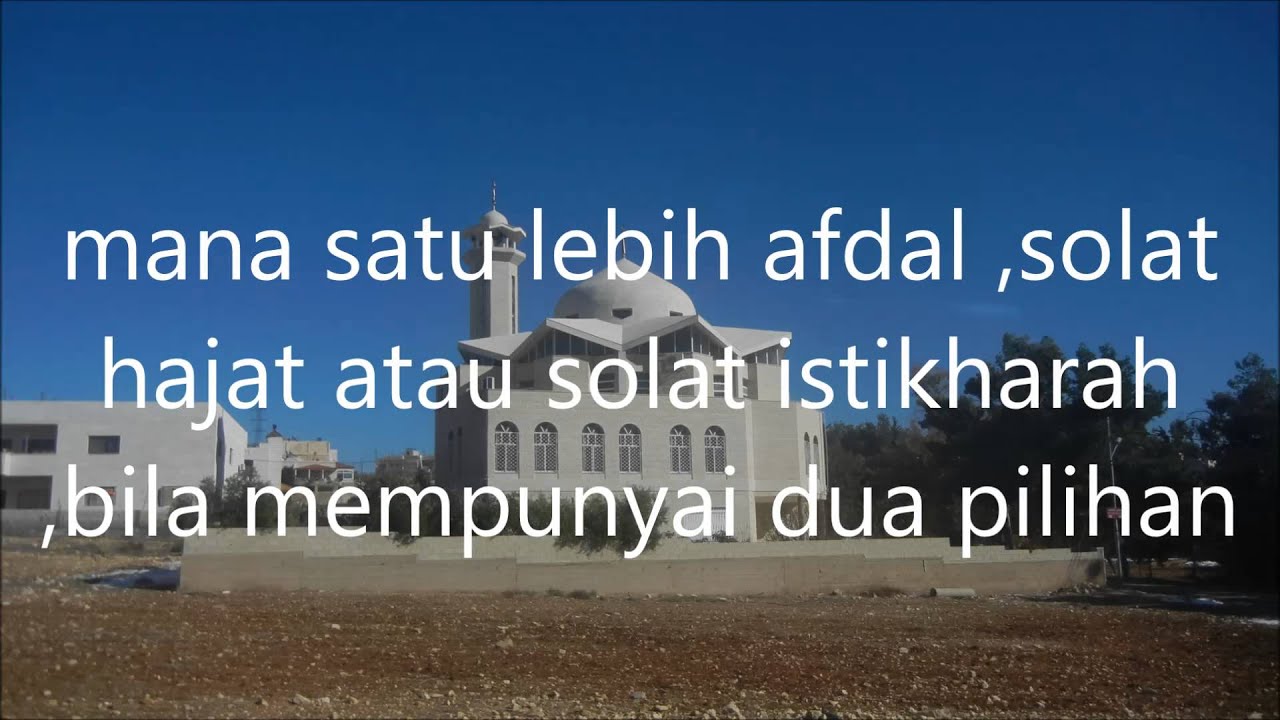 waktu afdal solat hajat