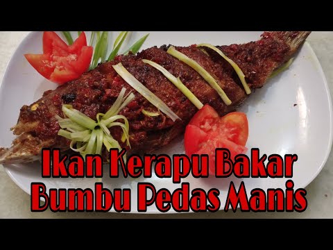 Resep Ikan Kerapu Bakar Pedas Manis