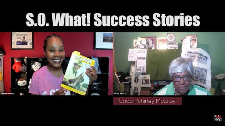 Ep. 48. Coach Shirley McCray: S.O. What Success St...
