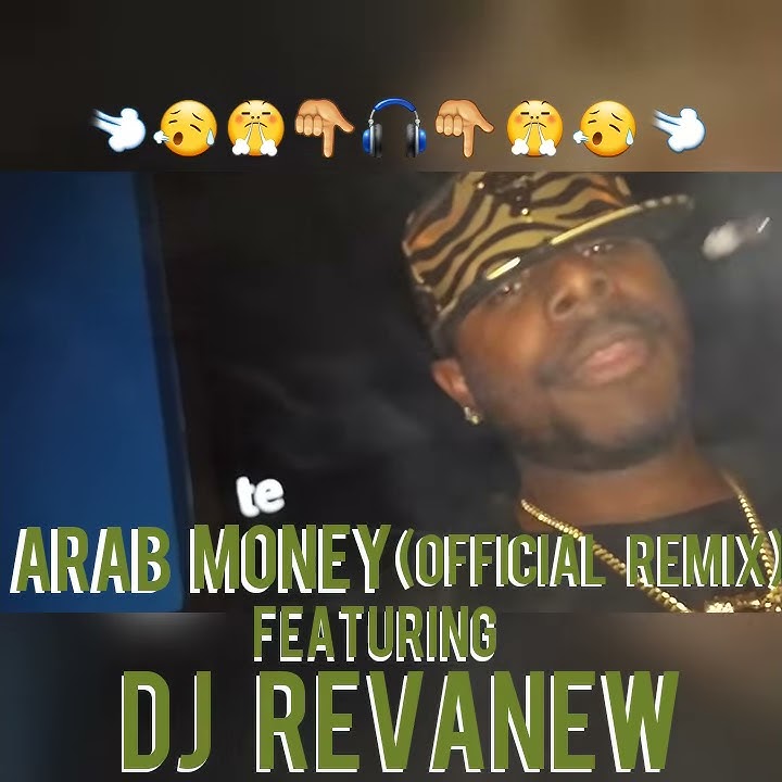 Download lagu ARAB MONEY ( REMIX) FT. DJ REVANEW