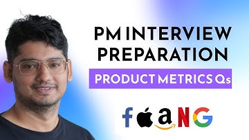 How to Answer Product Metrics and Analytics Questions - The Ultimate PM Interview Playlist (4/9)