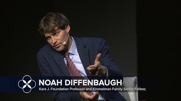 Noah Diffenbaugh: Climate Change is a "Global Experiment"