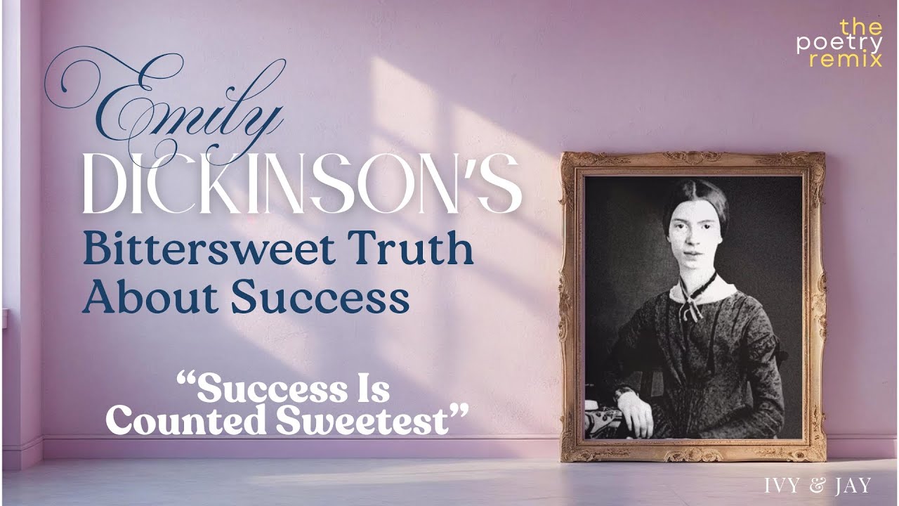“Success is Counted Sweetest”: The Emily Dickinson Poem That Cuts Deeper Than You Expect