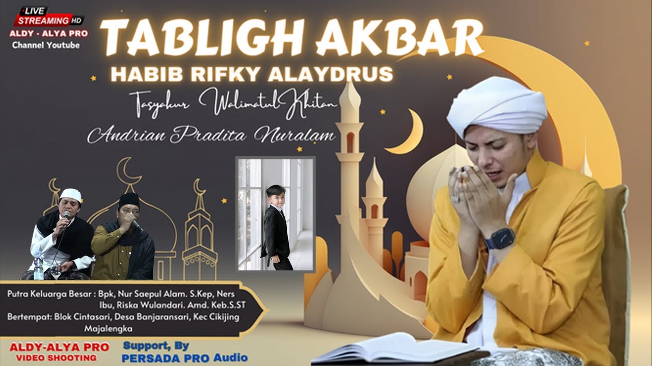 Habib Rifky LIVE - HABIB RIFKY ALADRUS- SYUKURAN WALIMATUL KHITAN- ADRIAN PRADIPTA ...