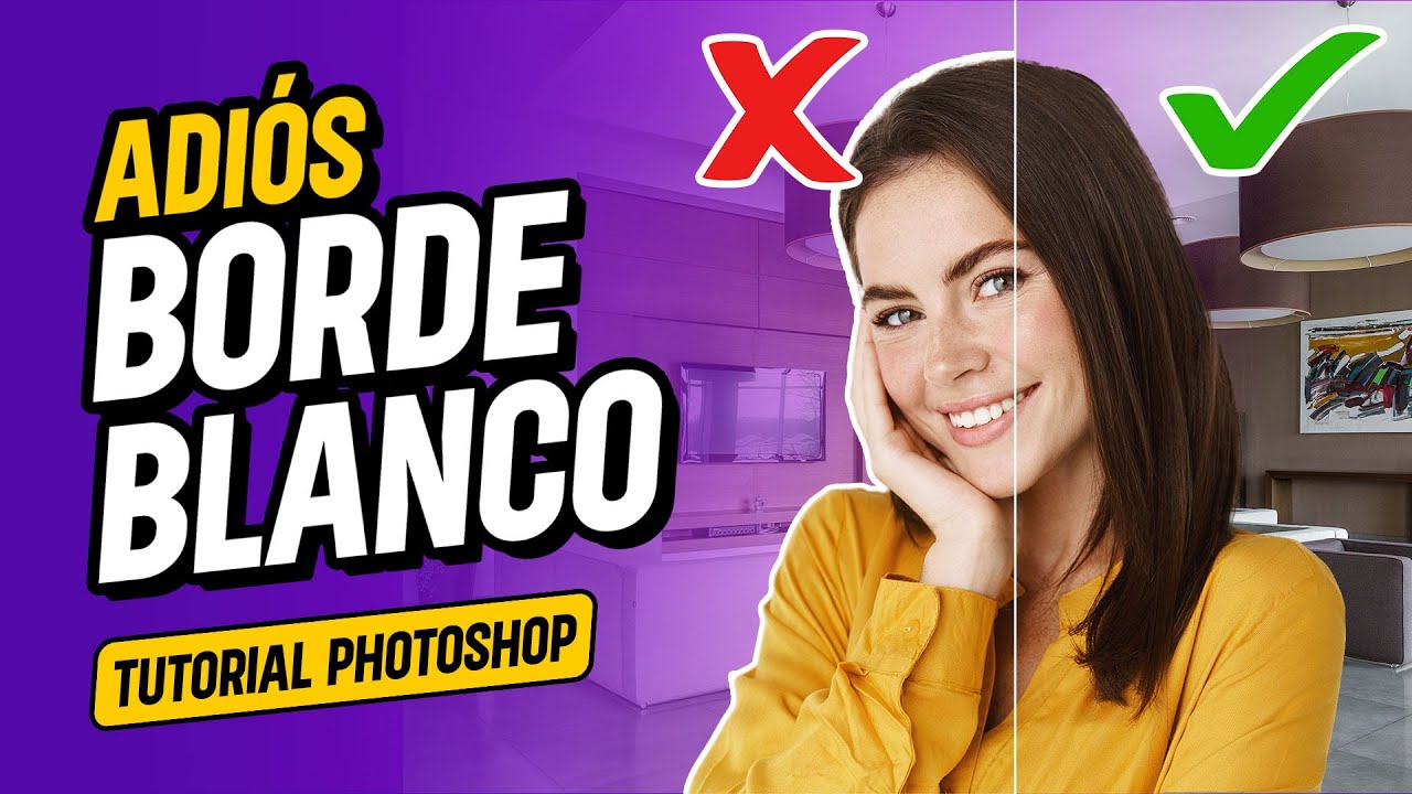 Cómo ELIMNINAR BORDES BLANCOS en imágenes con Photoshop | Recorte