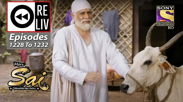 Weekly Reliv - Mere Sai - Episodes 1228 To 1232 - 26 September 2022 To 30 September 2022