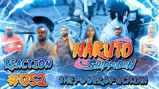 Naruto Shippuden - Episode 52 The Power of Uchiha - Group Reaction
