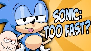 Sonic: Too Fast?