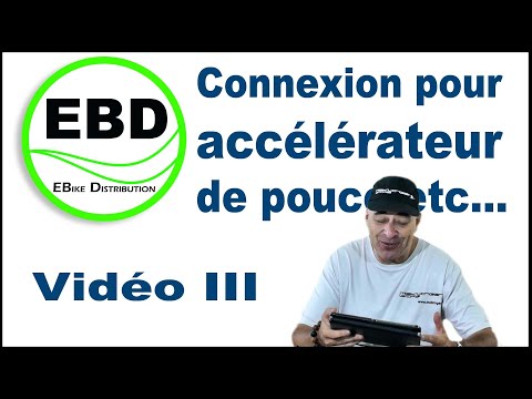 Connexion pour accélérateur de pouce etc...VIDEO 3