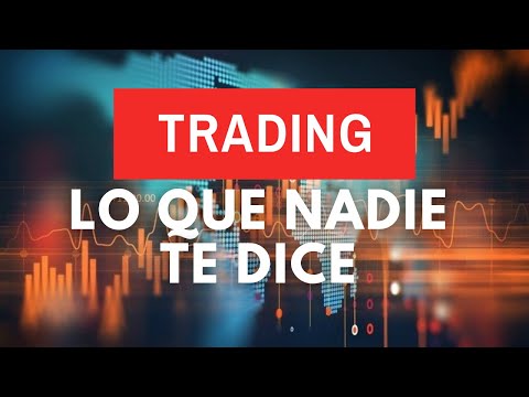 Ventajas y desventajas de hacer trading // Desmintiendo mitos