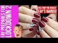 Fay's Most Traumatic Experience | Lockdown 2 Nails!