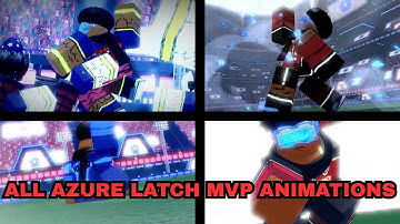 All Roblox Azure Latch MVP Animations (not including ones paid with Robux)
