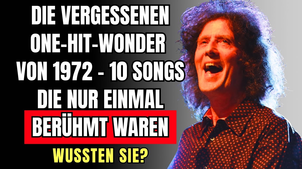 Die vergessenen One-Hit-Wonder von 1972 – 10 Songs, die nur einmal berühmt waren
