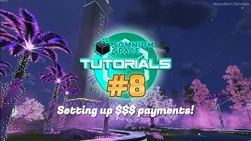 Somnium Space Tutorials #8: Card Payments