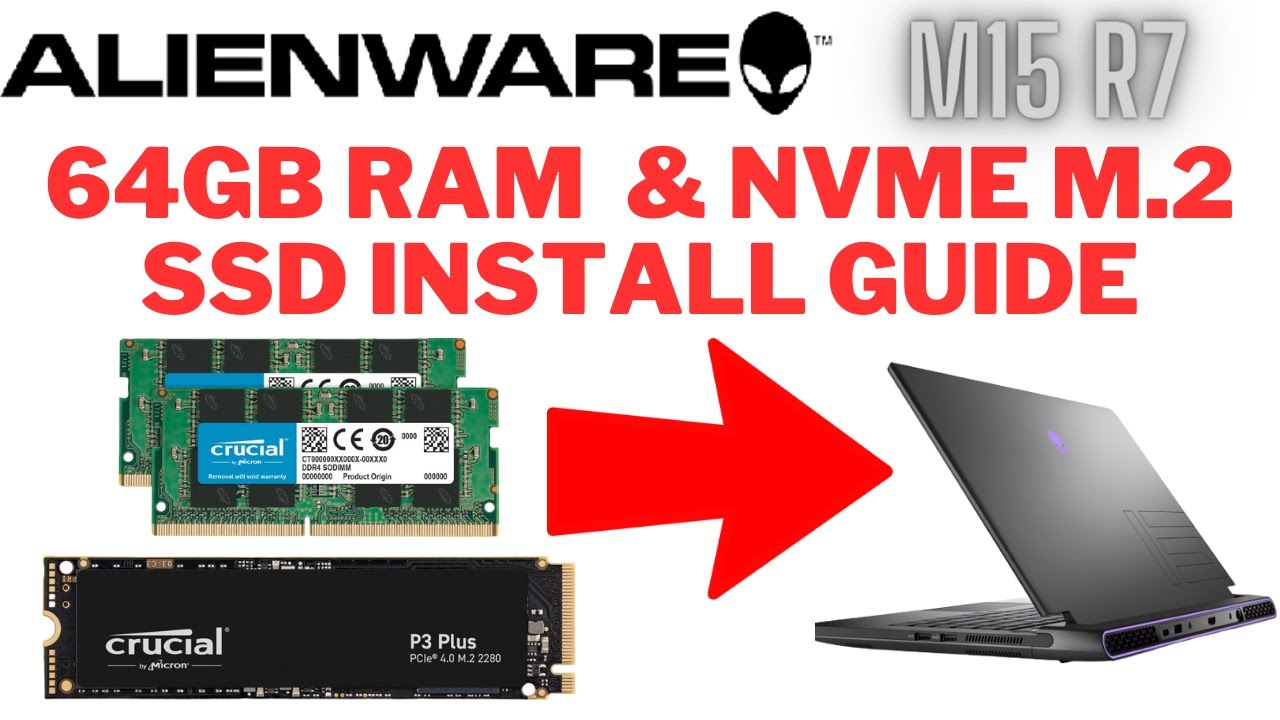 ALIENWARE M15 R7 RAM Upgrade & 2nd m.2 Drive Install -