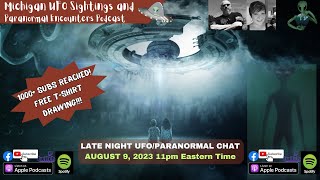 Late Night UFO & Paranormal Chat! T-Shirt Give Away!