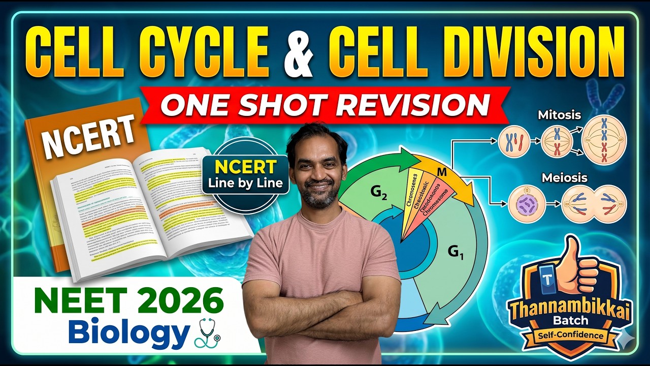 Cell Cycle and Cell Division One Shot Revision | NEET 2026 Biology ...
