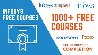 Infosys 1000+ Free Courses | Free Certificates | Coursera | Packt | SkillsMatter