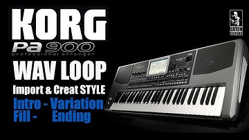 Korg PA Create style with Audio WAV Loop Sorry for poor English for all Variation