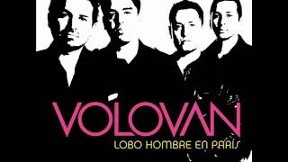 Volován - Lobo Hombre En París chords