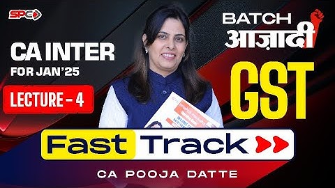 CA Intermediate GST Fasttrack Lecture 4 By CA Pooja Datte I Concept of Supply & TOS