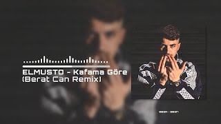 ELMUSTO - KAFAMA GÖRE (Berat Can Remix) Hastayım Ama Doktor Bana Yazmaz Reçete Resimi