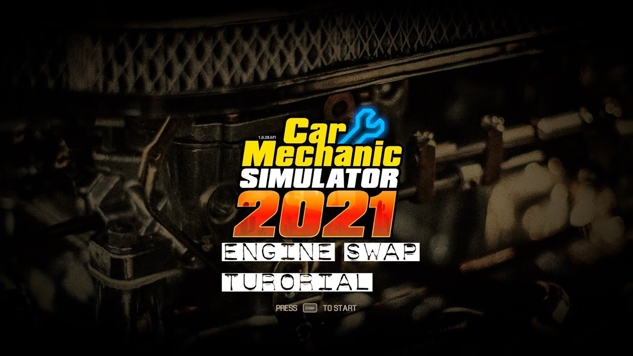 CAR MACHANIC SIMULATOR Engine Swap Tutorial!