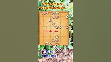 #32 Thế cờ đỏ tiên thắng? mời các kỳ hữu giao lưu #games #cờtướng #chess