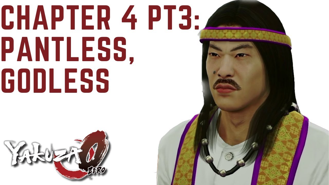 Yakuza 0 Chpt 4 Pt 3 Pantless, Godless NintyDave Plays YouTube