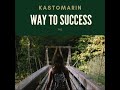 Kastomarin  way to success