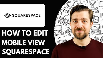 How to Edit in Mobile View in Squarespace - 2025 (Step by Step)