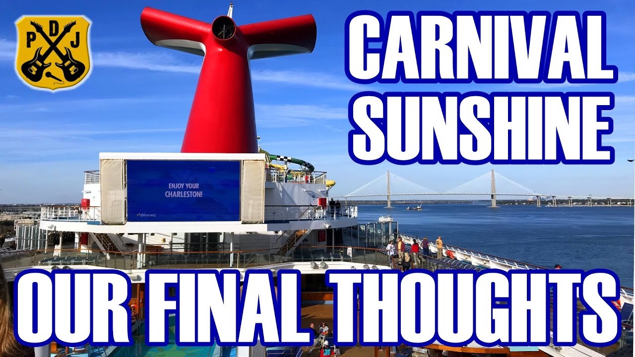 Carnival Sunshine Wrap-Up 2019 - Our Overall Final Thoughts - Did We Like The Ship?! - ParoDeeJay
