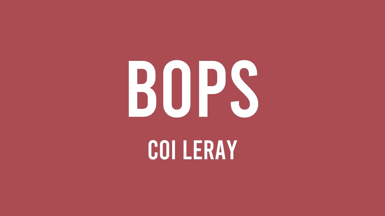 Bops - Coi Leray [Lyrics Video] 🐡