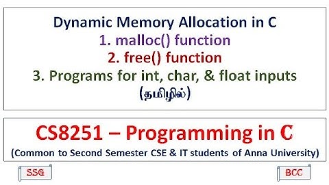 Dynamic Memory Allocation in C - malloc, free | Programs | CS3251- Programming in C | Tamil | 44