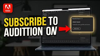 How to subscribe to Audition with Essential Sound panel workflows - Step By Step