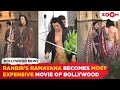 Ranbir Kapoor’s Ramayana becomes the most EXPENSIVE movie of Bollywood; Here’s how!