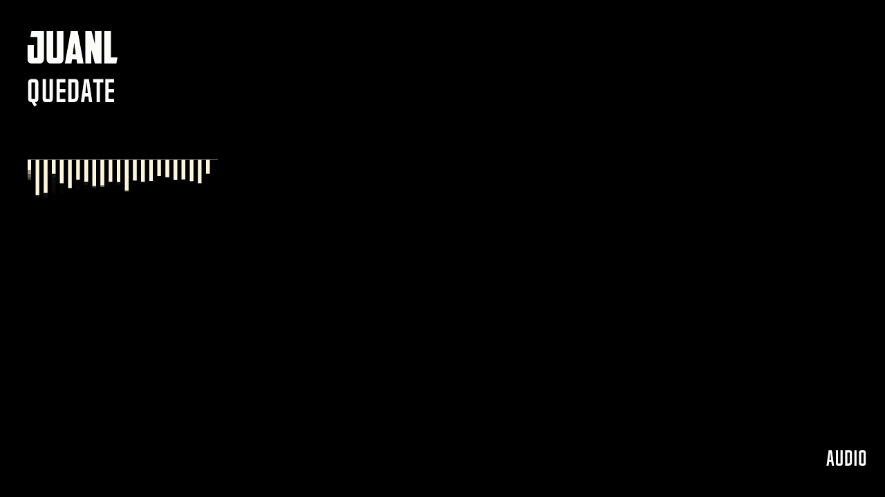 JuanL - Quédate