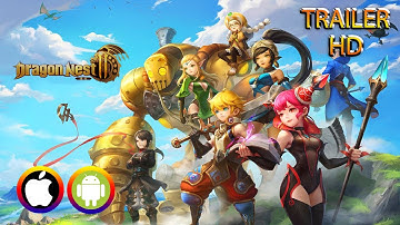 Dragon Nest 2 Evolution - Trailer (Android/IOS) Official