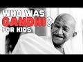 Who Was Ghandi? for Kids | Learn about the life of this incredible historic figure