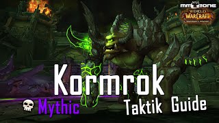 Kormrok MYTHIC Guide (Patch 6.2)