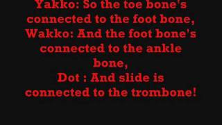 Bones In The Body By Animaniacs  lyrics