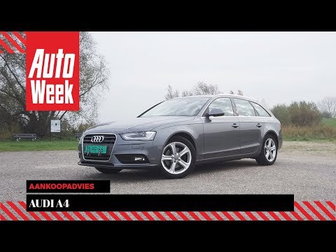 Audi A4 - Occasion Aankoopadvies