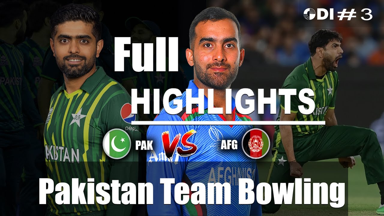 Full Highlights 2023 | PAK vs AFG Match Highlights | Pakistan Vs ...