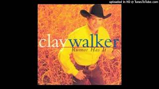 Clay Walker - Then What?