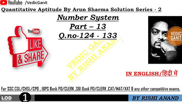 Quantitative Aptitude By Arun Sharma Solution Series 2 Number System part 13 (For ssccgl cat/mat)