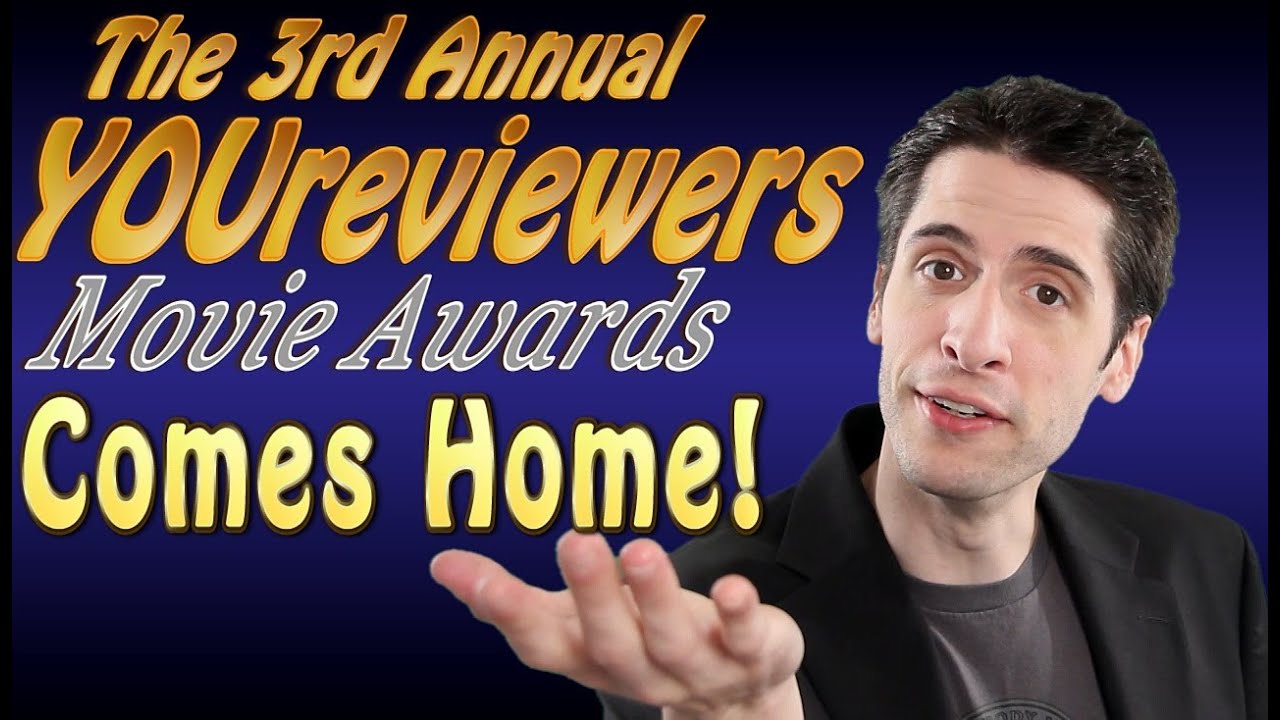 The 3rd Annual YOUreviewers Movie Awards Comes Home!