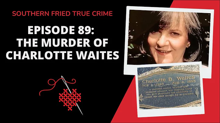 Episode 89: The Mayor's Wife: The Murder of Charlo...